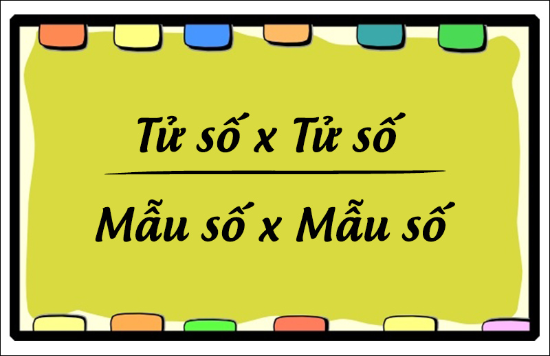 Quy tắc thực hiện phép nhân phân số